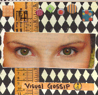 Visual Gossip 4: click here to return to art journal main page